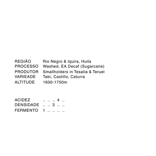 COLOMBIA HUILA / SUGARCANE DECAF